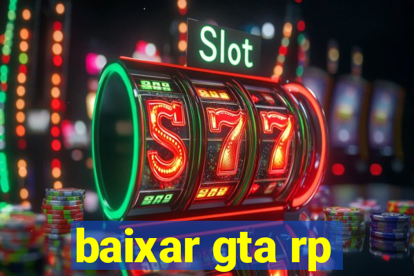 baixar gta rp